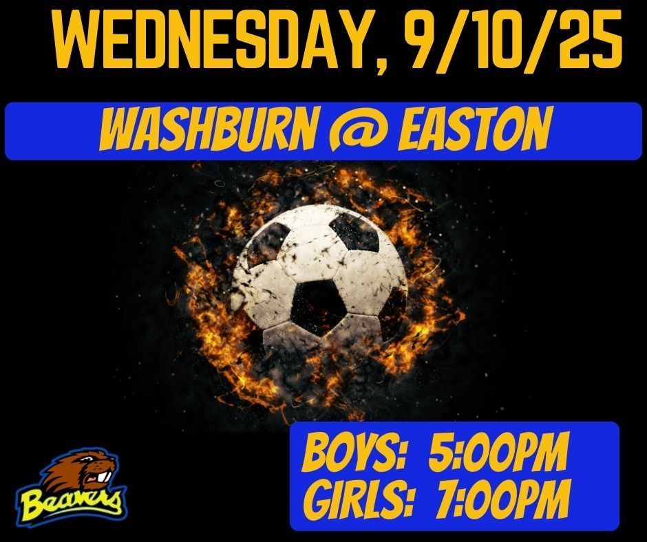 soccer games at easton today boys at 5:00 girls at 7:00