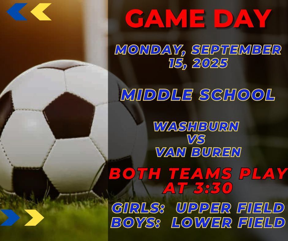 middle school soccer hosts van buren 9/15/25 @ 3:30