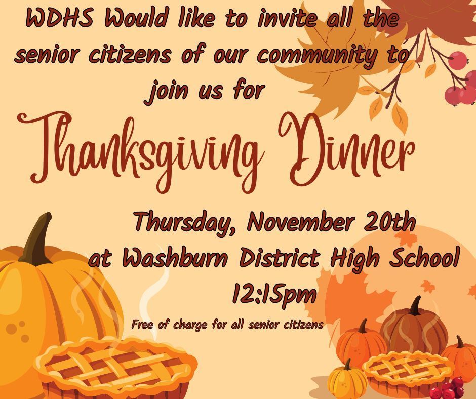 wdhs invites all community senior citizens to join us for thanksgiving dinner 11/20/25 - 12:15