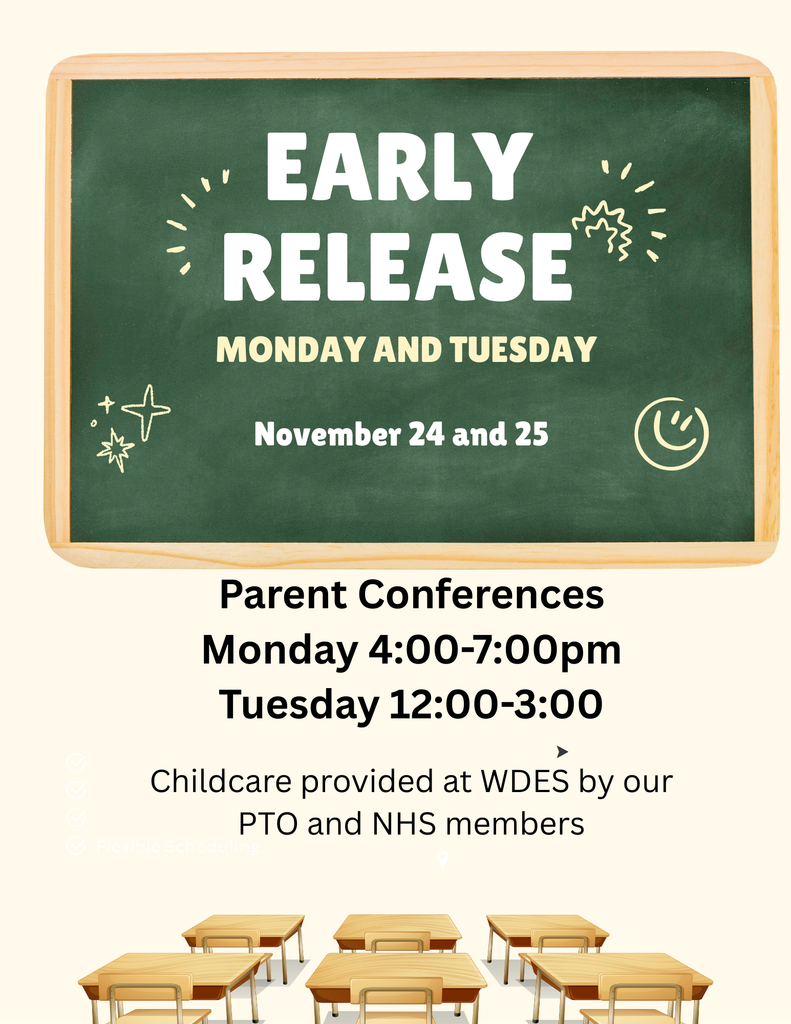 Green and ivory flyer with student desks.  Announcing a reminder of early release days coming up.