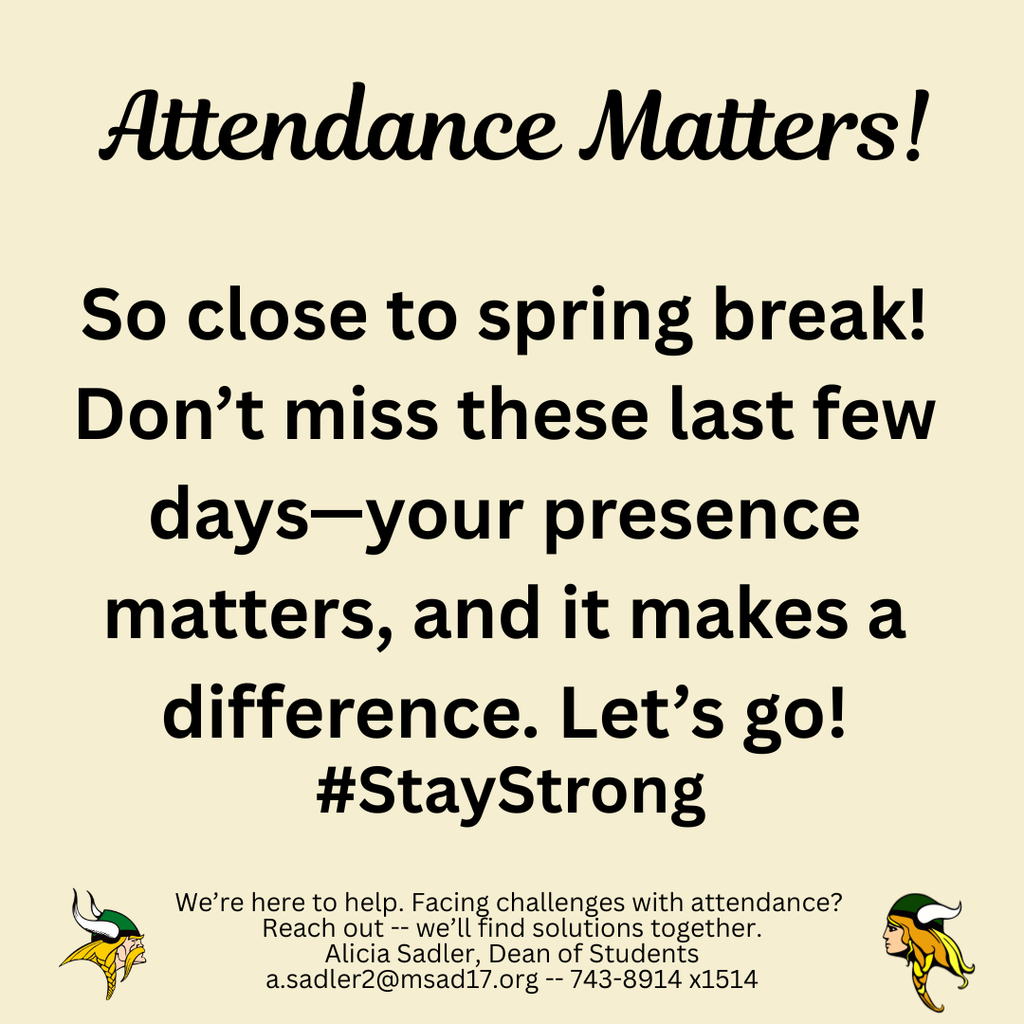 Attendance Matters! So close to spring break! Don't miss these last few days-your presence matters, and it makes a difference. Let's go! #staystrong