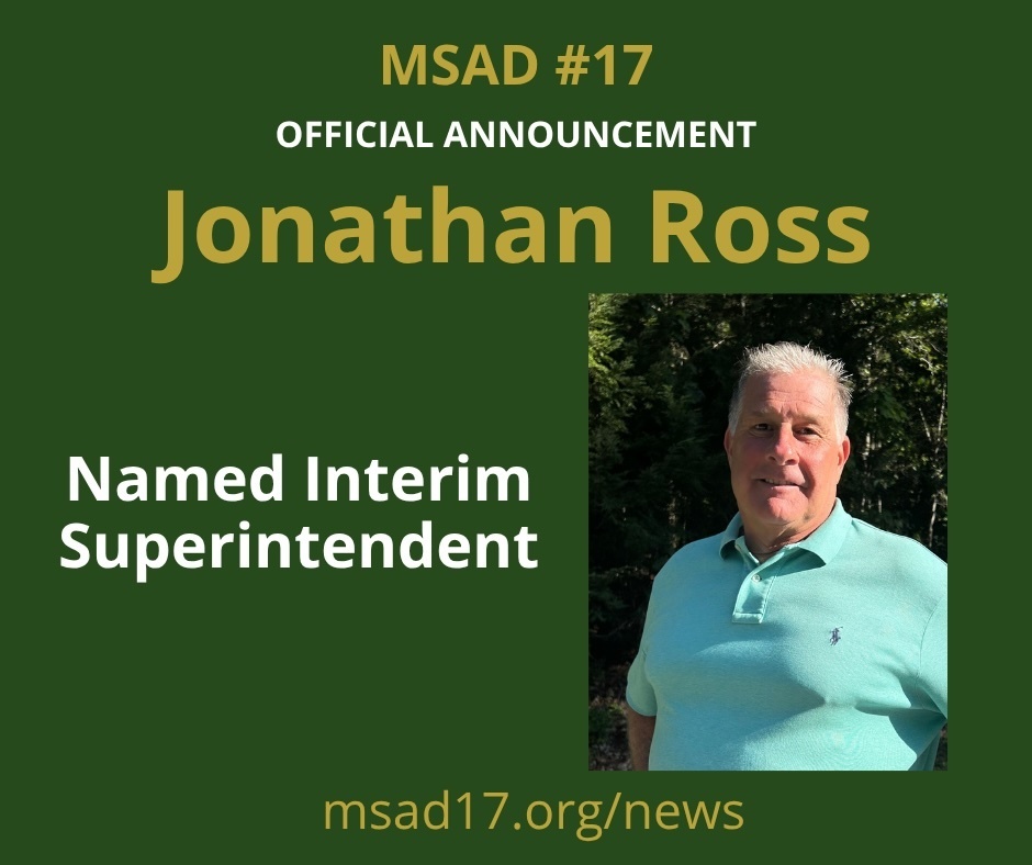 Meet Jonathan Ross , MSAD #17 Interim Superintendent