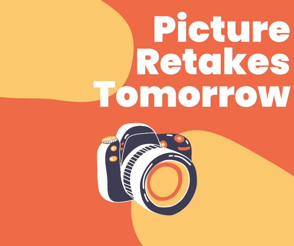 Picture Retakes Tomorrow