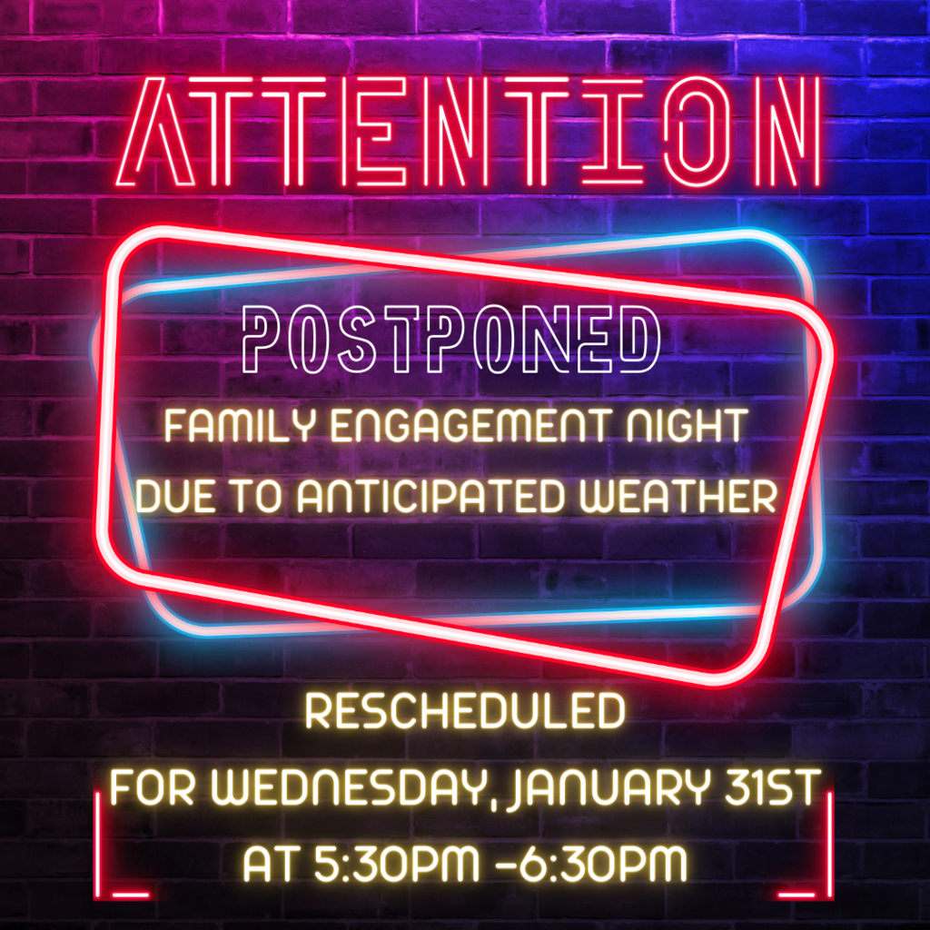 Family Engagement Night Postponed