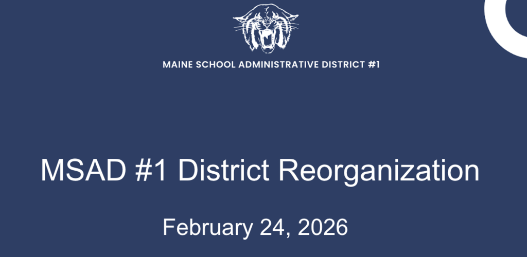 MSAD #1 Reorganization