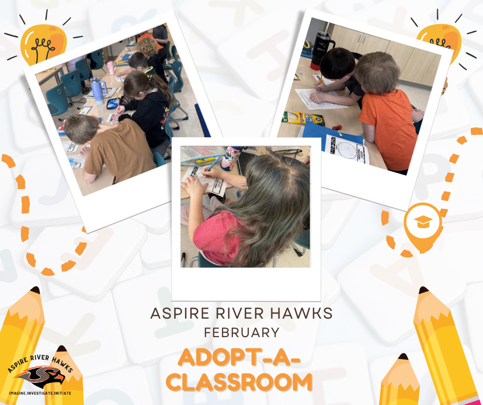Collage of three photos showing elementary students working on classroom activities. Text reads: “Aspire River Hawks – February Adopt-A-Classroom.