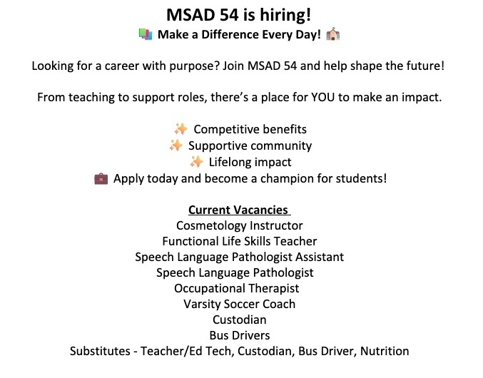 Hiring flyer for MSAD 54, detailing benefits and current vacancies