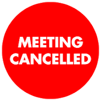 meeting cancelled