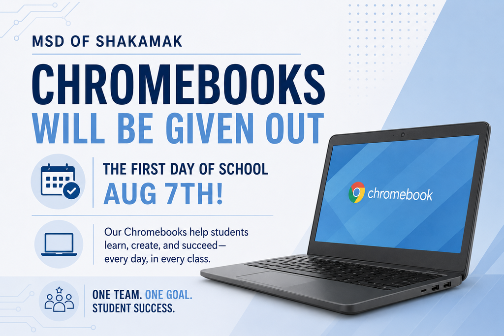 chromebooks given Aug 7th during school day
