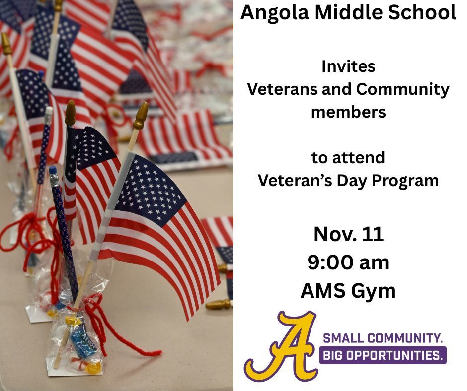 flags on a table, invite ot veteran's day program Nov 11, 9 am at Angola Middle School