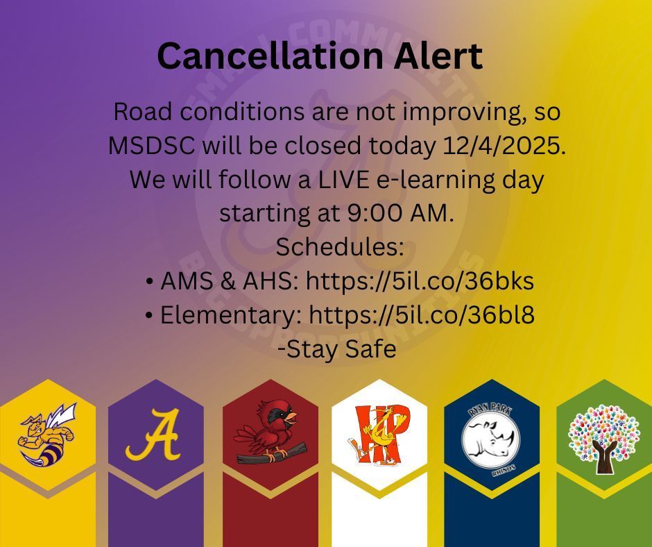 Roads conditions are not improving, so MSDSC will be closed today  12/4/2025. We will follow a LIVE e-learning day starting at 9:00 AM.  Schedules:  • AMS & AHS: https://5il.co/36bks  • Elementary: https://5il.co/36bl8 -Stay Safe