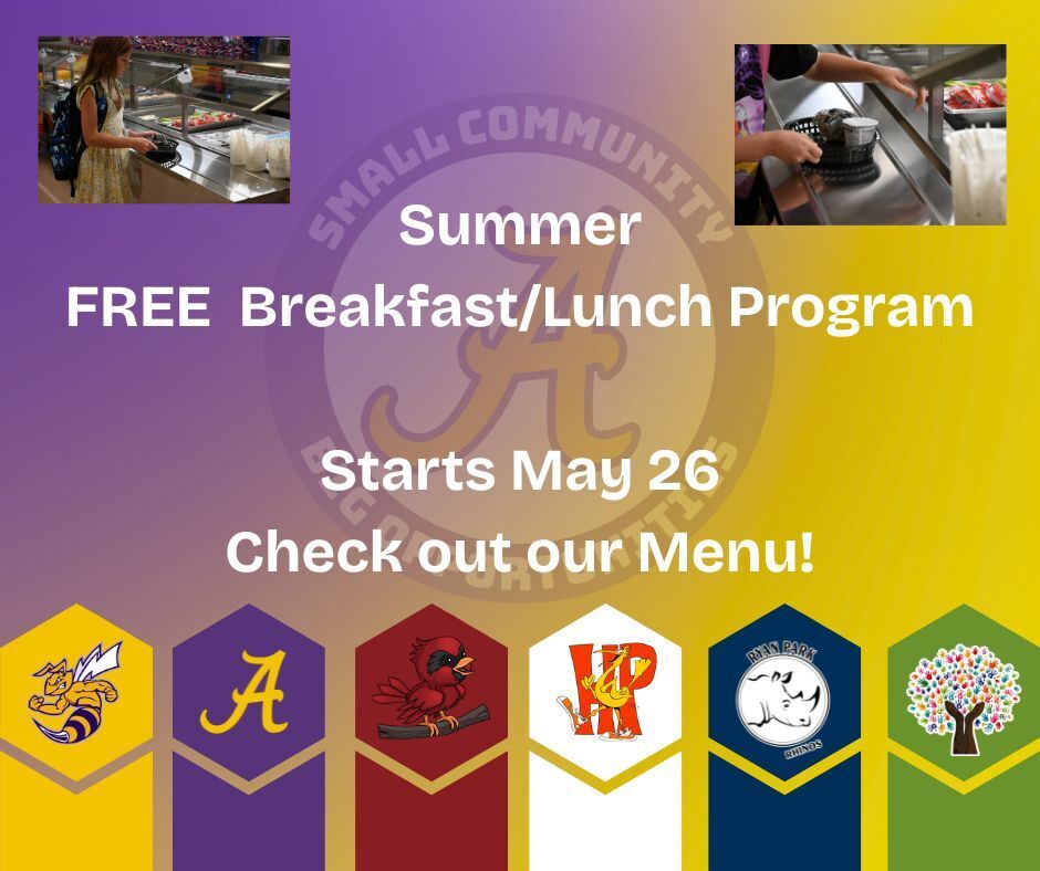 Summer Free Breakfast/Lunch Program Starts May 26 - Check out the menu
