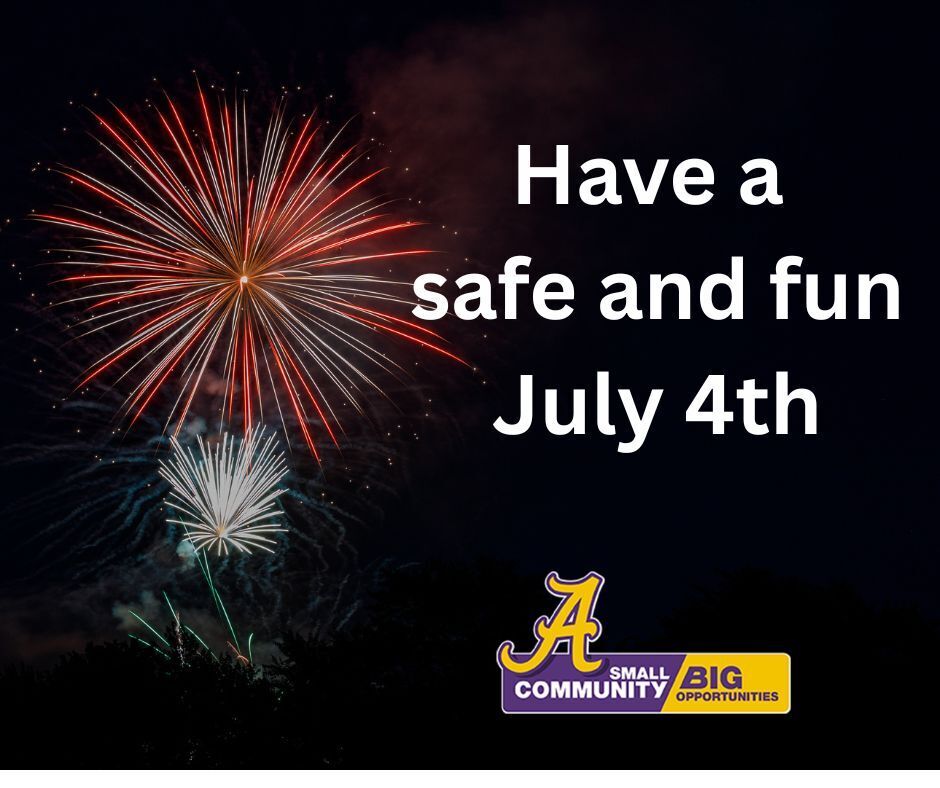 Have a safe and fun July 4th, Angola Schools Small Community/Big Opportunities