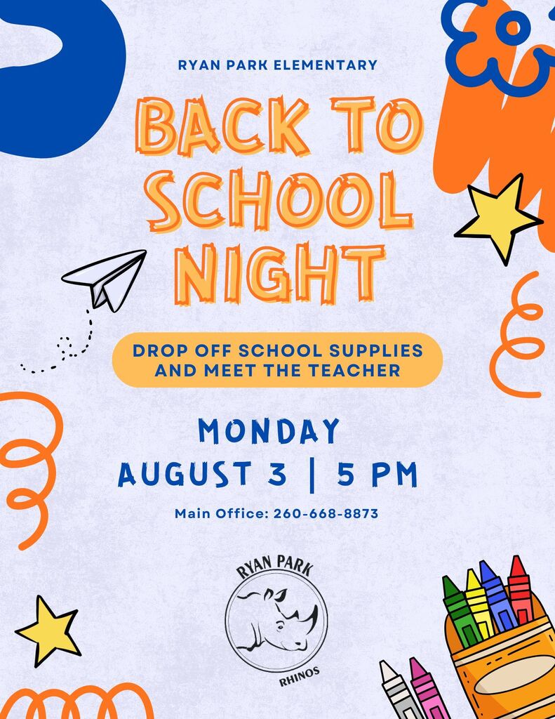 Back to School Night - August 3 at 5pm