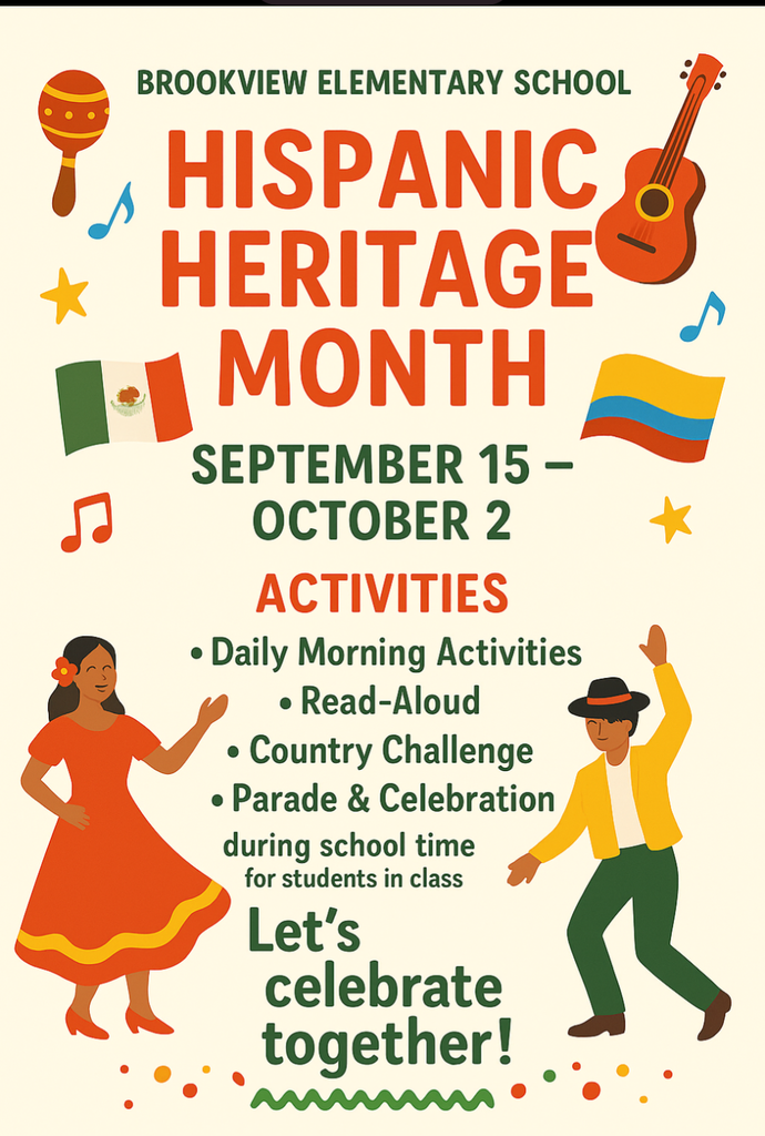 Students at Brookview will be celebrating Hispanic Heritage Month is a variety of ways...