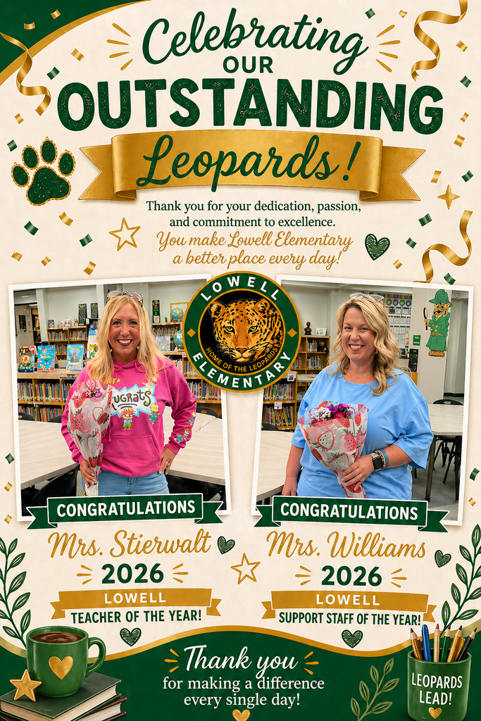 Lowell Teacher of the Year & Suport Staff of the Year