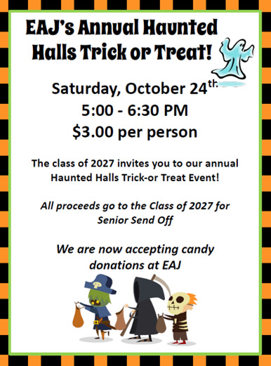 Haunted Halls Event Flyer - Taking place on Saturday, October 24 from 5:00 - 6:30 PM. Cost is $3 per person and proceeds go to the class of 2027.
