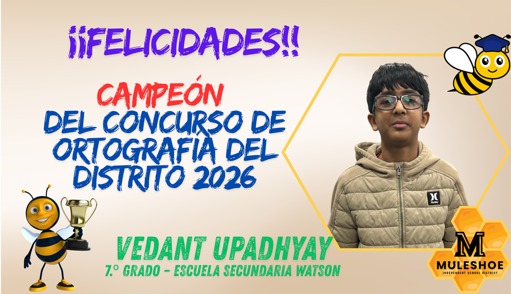 26.02.20 - MISD - 2026 District Spelling Bee Champion - Vedant Upadhyay - Spanish