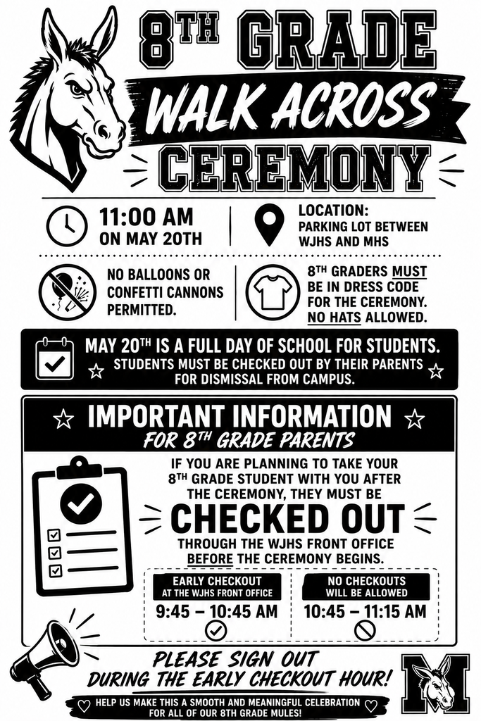 8th Grade Walk Across -- May 20th @ 11:00 AM; Early checkout from 9:45-10:45 AM