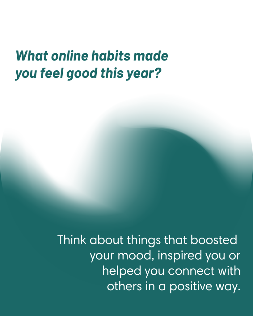 NHS Reflection: What online habits made you feel good this year? 