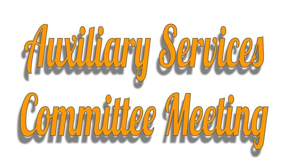 words read "auxiliary services committee meeting"