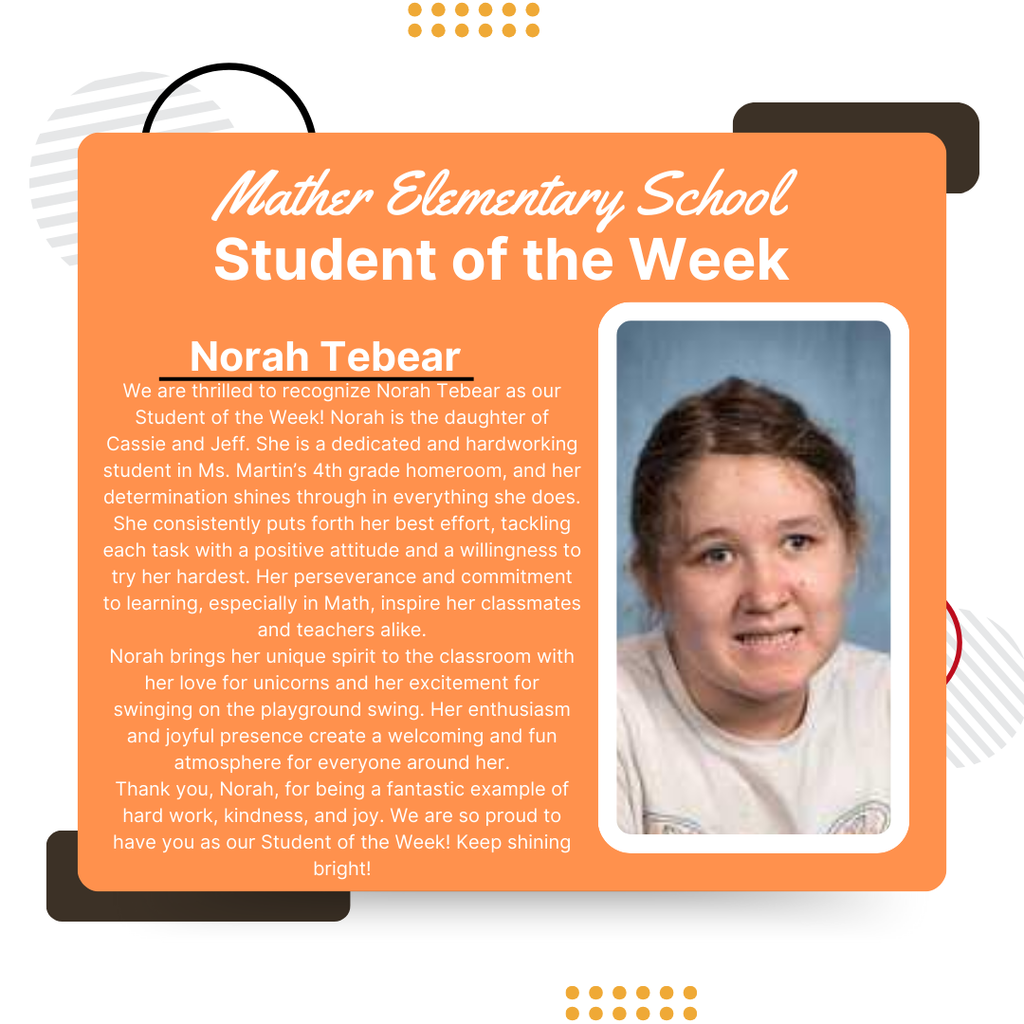 Norah Tebear Mather Elementary's Student of the Week