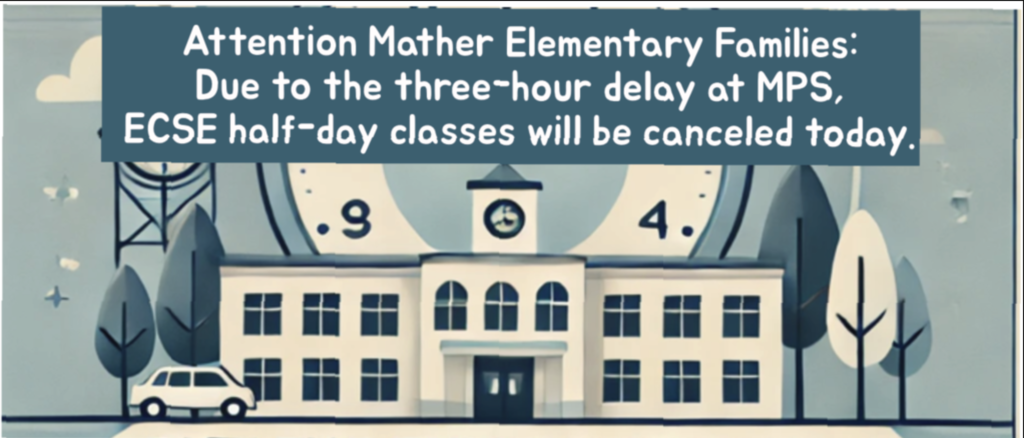 ECSE 1/2 Day Class Canceled at MPS