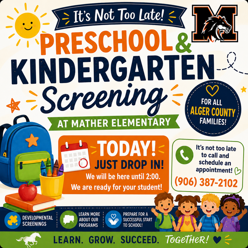 Mather Elementary- Preschool/Kindergarten Screening- Today!