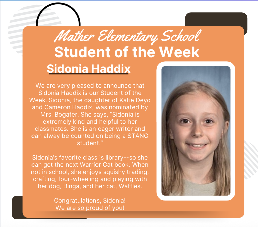 Sidonia Haddix- Mather Student of the Week