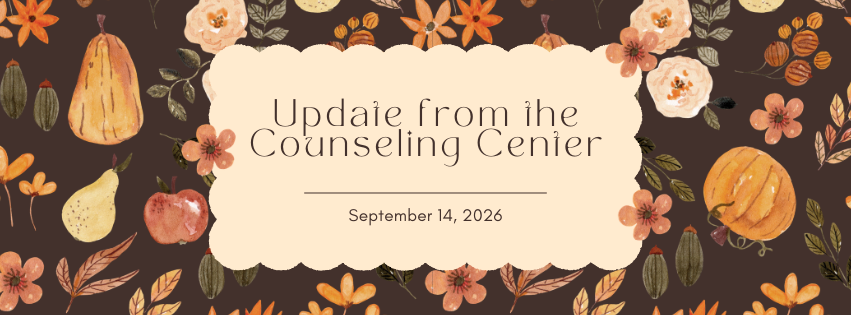 Update from the Counseling Center