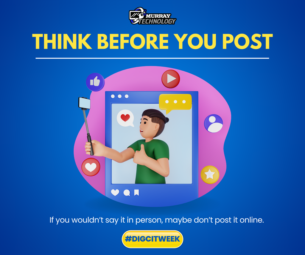 Poster with cartoon character holding stick, aiming camera at screen, with text "Think Before You Post" and hashtag.
