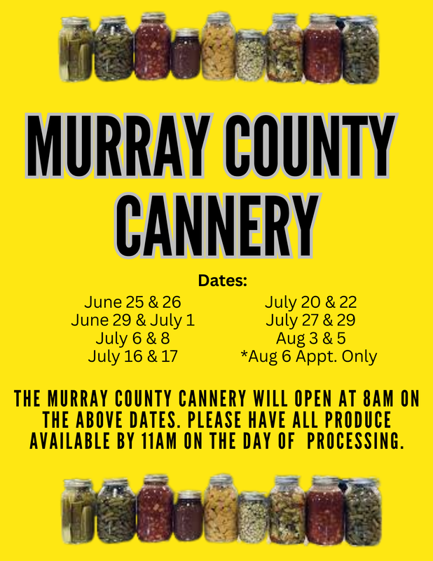 Murray county cannery schedule