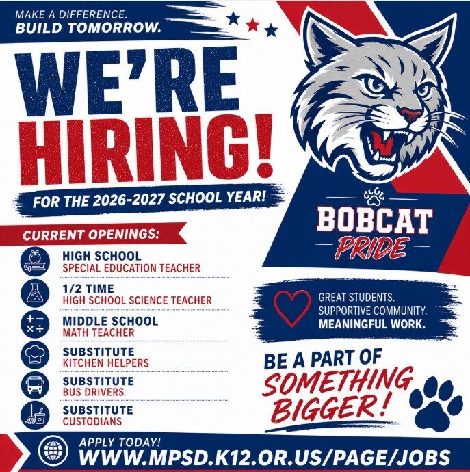 📣 W’RE HIRING FOR 2026-2027! 🐾💙❤️🤍 Join the Bobcat family and help make a difference in the lives of students every day! Myrtle Point School District is looking for passionate and dedicated individuals to join our team for the 2026-2027 school year. ✨ Current Openings: 🍎 High School Special Education Teacher 🧪 1/2 Time High School Science Teacher ➗ Middle School Math Teacher 🍽️ Substitute Kitchen Helpers 🚌 Substitute Bus Drivers 🧹 Substitute Custodians Be a part of something bigger in Bobcat Country! 🐾 Apply today: