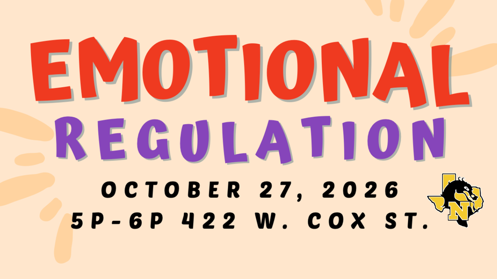 Emotional Regulation October 27, 2026 5 p.m. to 6 p.m. 422 West Cox Street