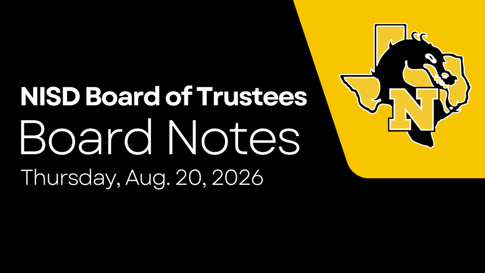 NISD Board of Trustees Board Notes Thursday, August 20, 2026