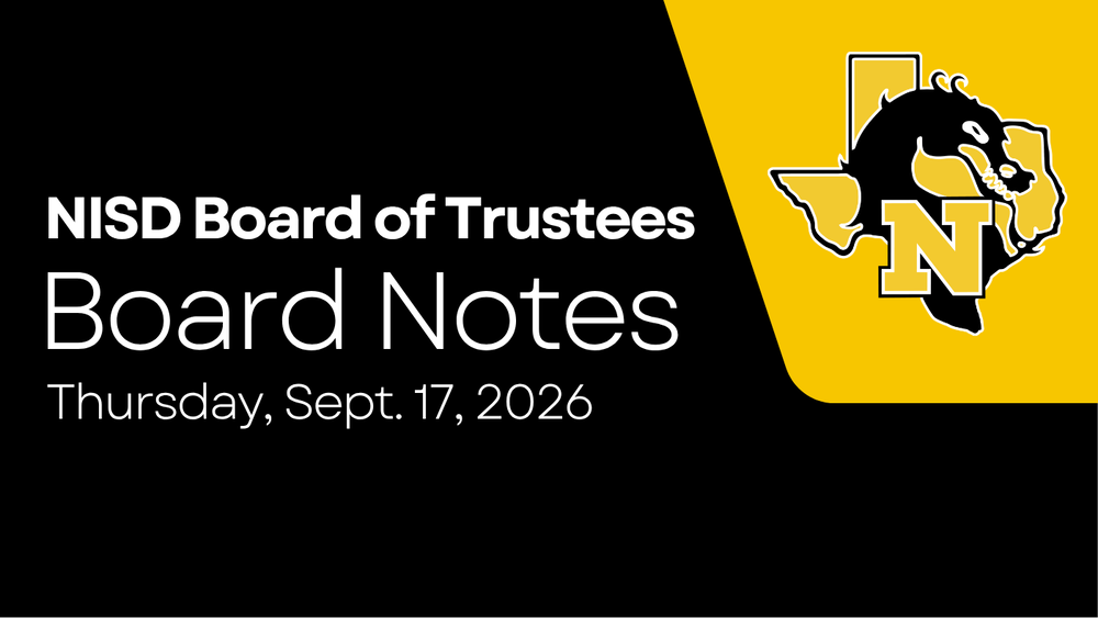 NISD Board of Trustees Board Notes Thursday, Sept. 17, 2026