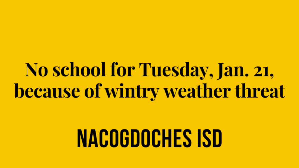 No school for Tuesday, Jan. 21, because of wintry weather threat