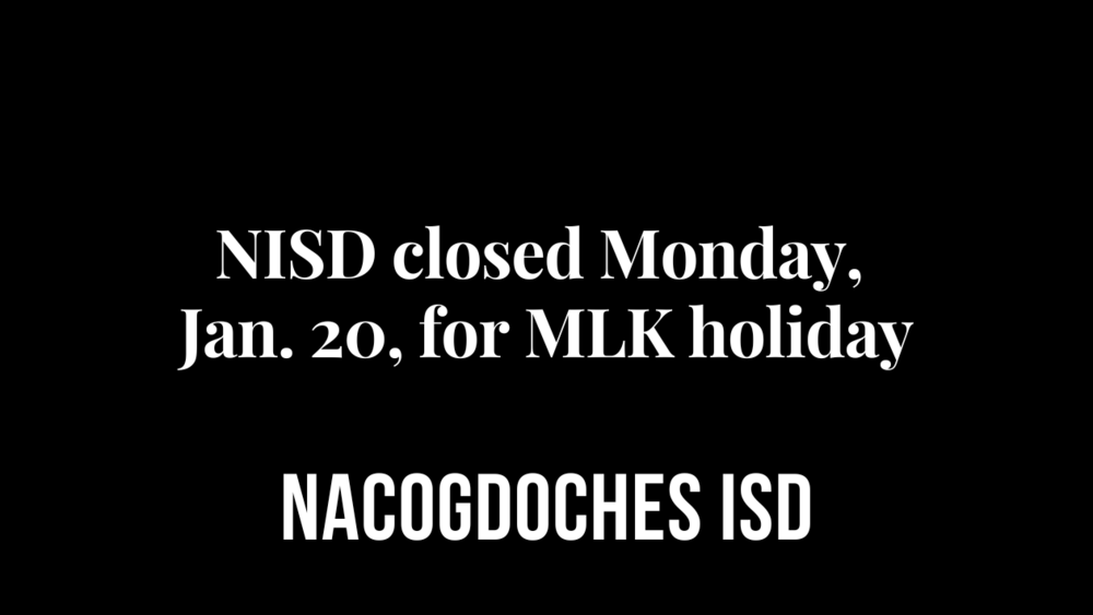 NISD closed Monday, Jan. 20, for MLK holiday