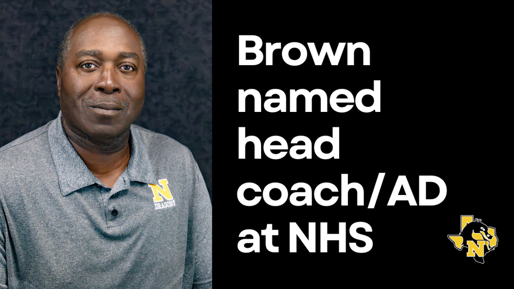 Brown named head coach/AD at NHS