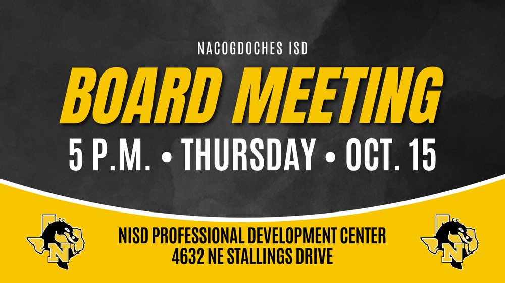 Nacogdoches ISD Board Meeting 5 p.m. Thursday Oct. 15