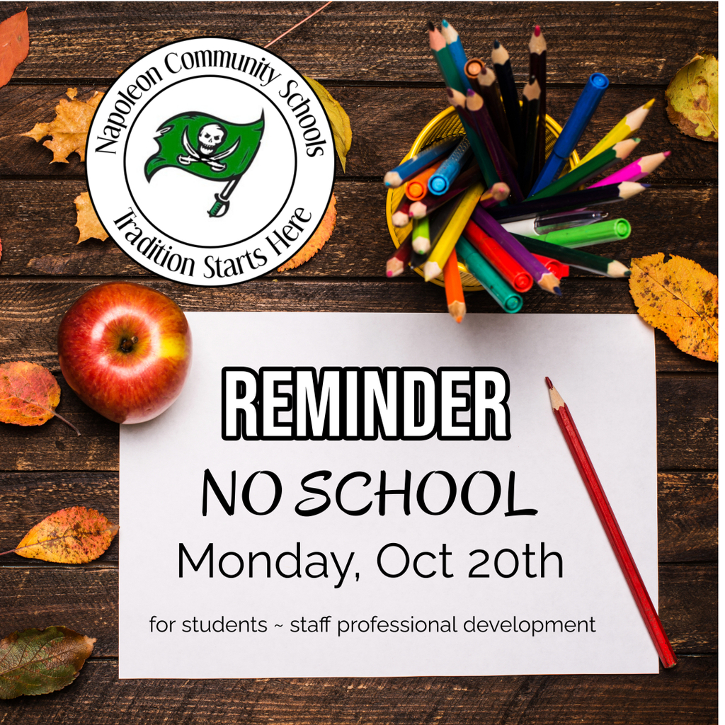 No School Monday, Oct 20th