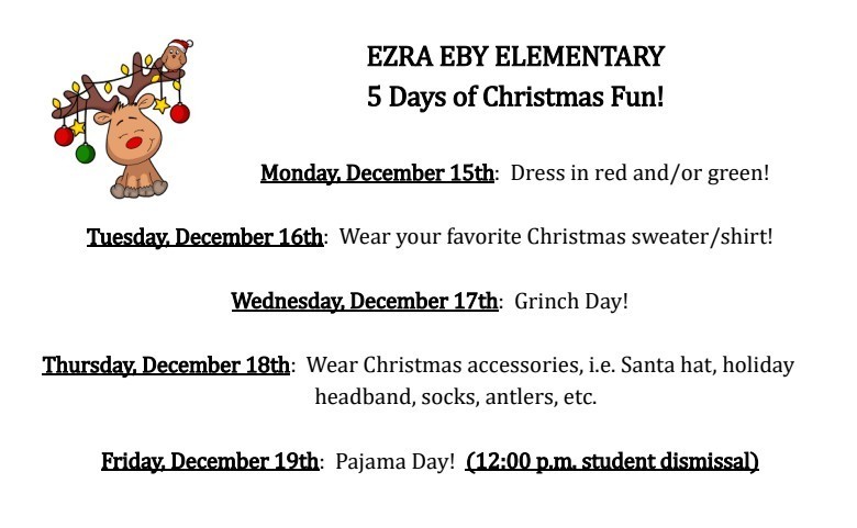 Ezra Eby Elementary 5 days of Christmas Fun with a picture of a reindeer with bulbs on his antlers