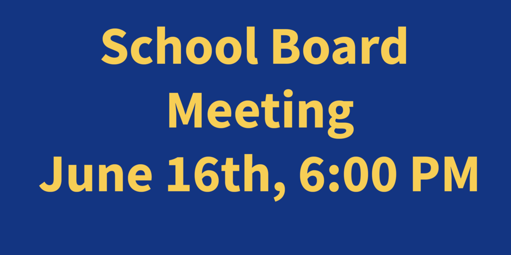 Board Meeting June 16th 6PM