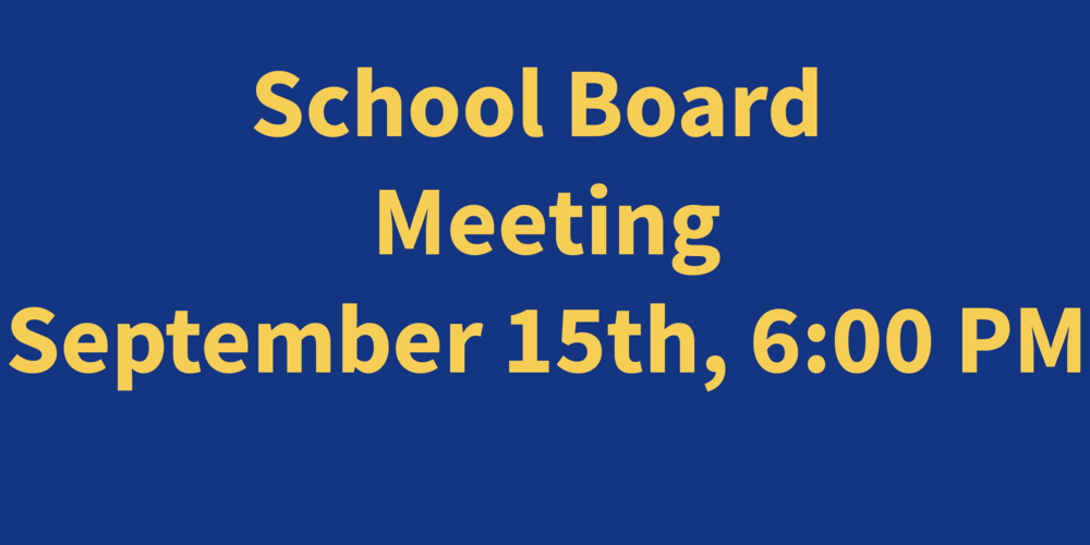 School Board Meeting Sept 15th
