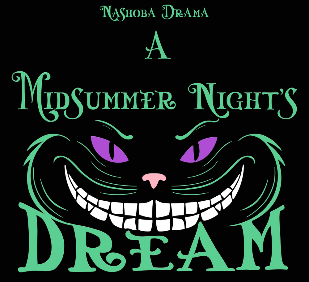 A poster with a cat's face. "Nashoba Drama: A Midsummer Night's Dream"