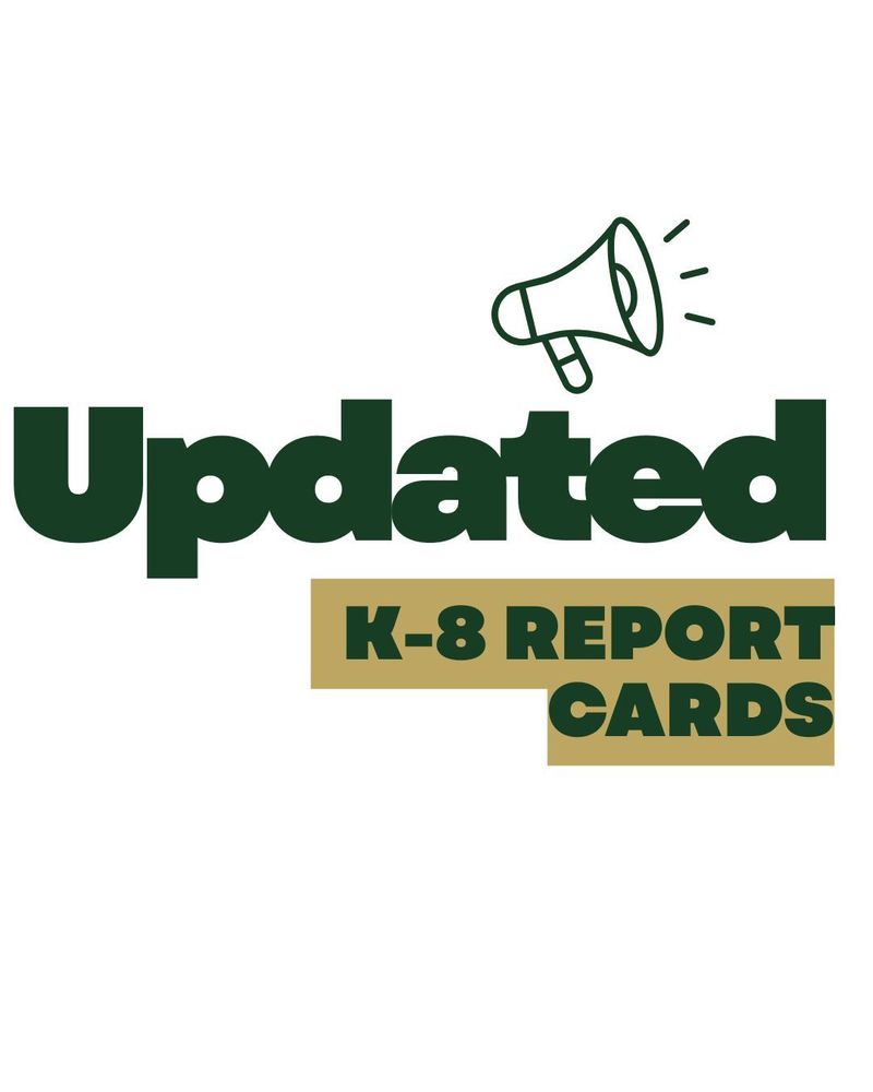 Updated K-8 Report Cards