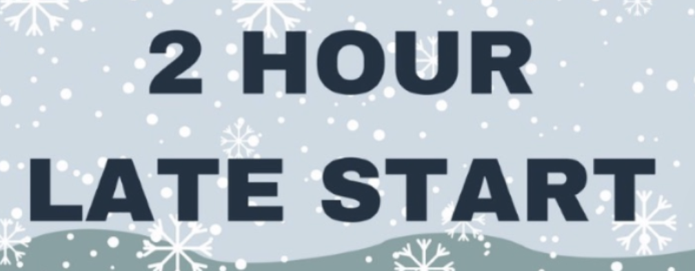 Two Hour Late Start
