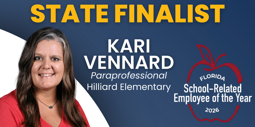 Graphic featuring a smiling woman identified as Kari Vennard, a paraprofessional at Hilliard Elementary, recognized as a 2026 Florida School-Related Employee of the Year state finalist, with official program logo displayed.