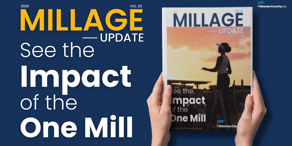 Graphic reading “2026 Millage Update — See the Impact of the One Mill” alongside an image of hands holding a booklet with a student silhouette at sunset, representing the Nassau County School District’s One Mill funding impact report.