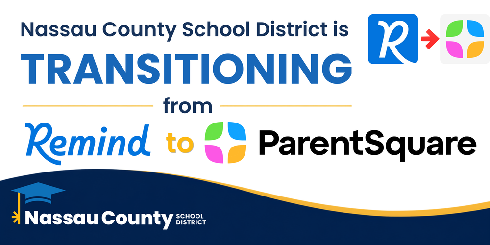 Graphic announcing Nassau County School District's transition from Remind to ParentSquare. The headline reads, "Nassau County School District is TRANSITIONING from Remind to ParentSquare." The Remind logo appears on the left, connected by the word "to" to the ParentSquare logo on the right, emphasizing the transition between the two communication platforms. A smaller version of both logos with a red arrow appears in the upper right corner. The Nassau County School District logo is displayed in the lower left on a navy and gold branded wave background.